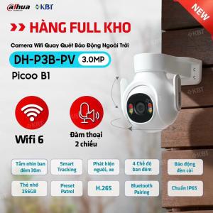 Camera WiFi Dahua Picoo B1 DH P3B PV 3MP, Quay Quét 360°, Full Color Ban Đêm, AI Phát Hiện Người & Xe, Chống Nước IP66, Báo Động Đèn & Còi, Nén H.265+, Khe 256GB